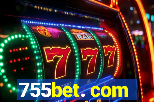 755bet. com